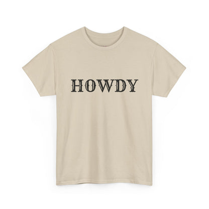 Howdy & Adios  // Unisex Heavy Cotton Tee - Casual Statement Shirt