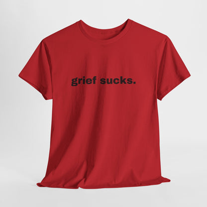 Grief Sucks // Short Sleeve Tee
