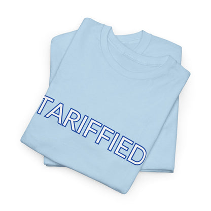 Tarrified // Unisex Heavy Cotton Tee - Scary Economy Statement Shirt