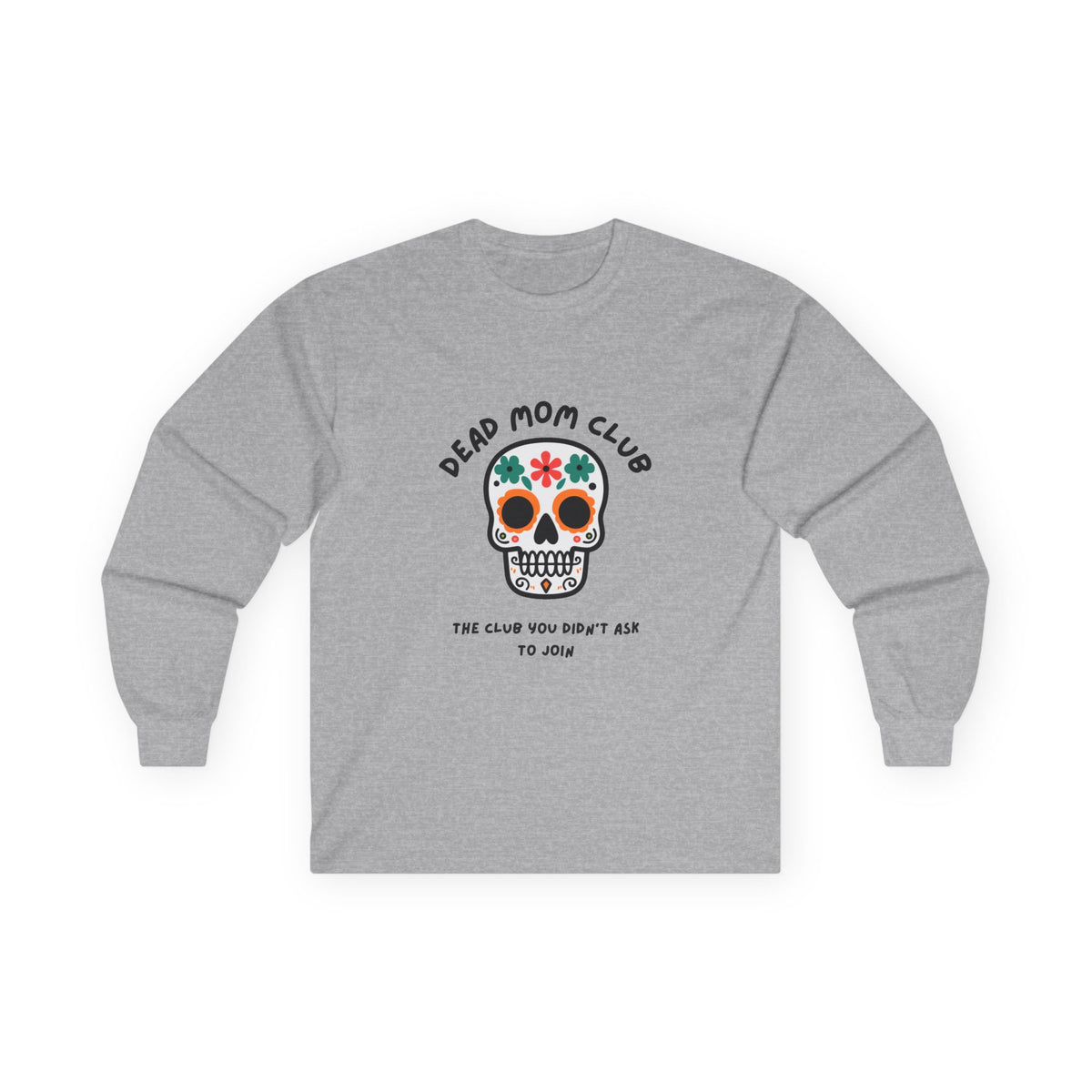 Dead Mom Club Skull // Unisex Ultra Cotton Long Sleeve Tee