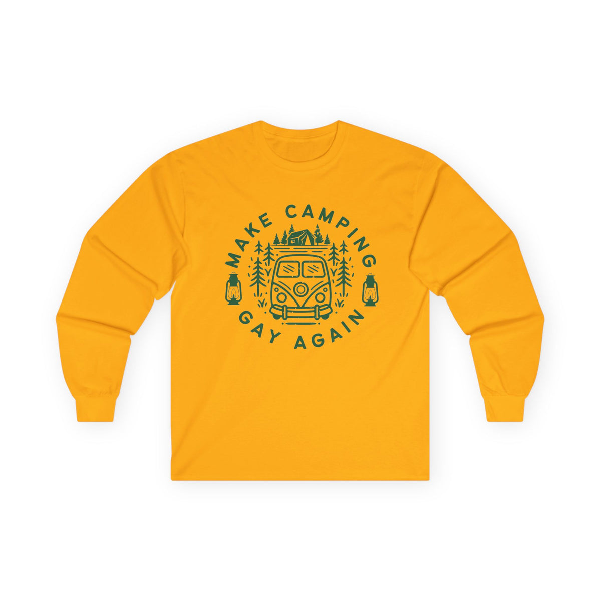 Make Camping Gay Again // Long Sleeve Tee - Unisex Ultra Cotton Shirt for Outdoor Enthusiasts