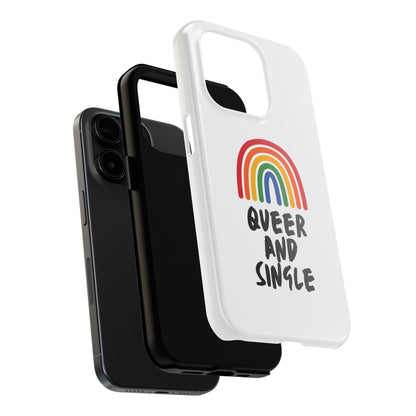 Queer and Single // Phone Case