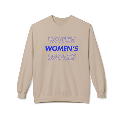 Watch Women's Sports // Unisex Midweight Softstyle Fleece Crewneck Sweatshirt