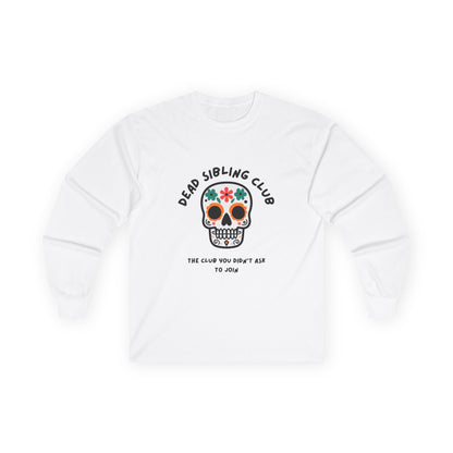 Dead Sibling Club Skull // Unisex Ultra Cotton Long Sleeve Tee