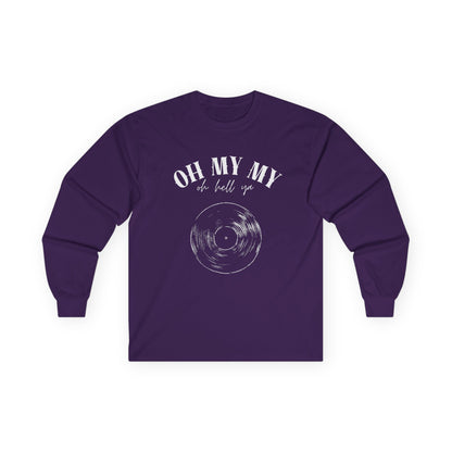 Oh My My // Unisex Long Sleeve Tee - Retro Vinyl Graphic