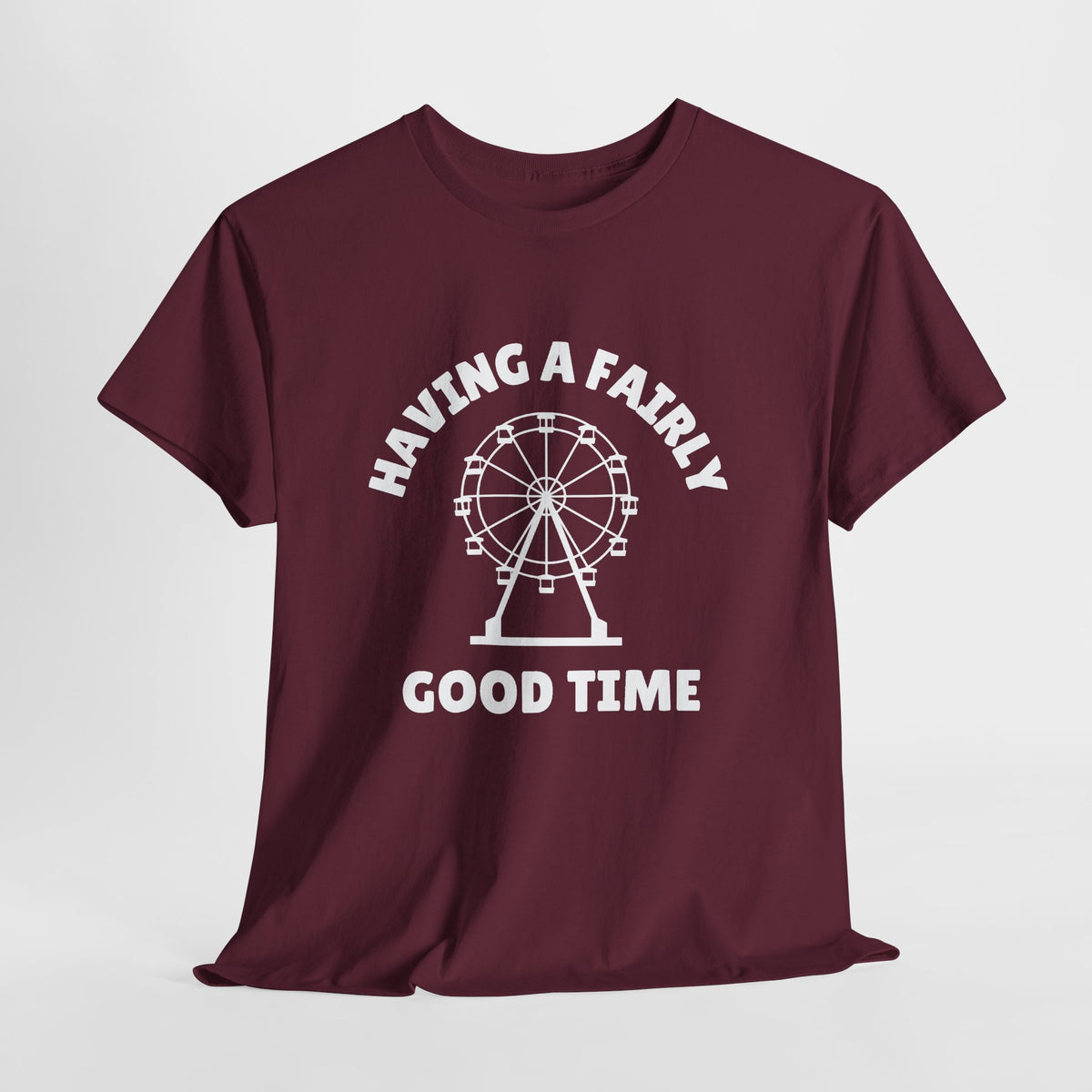 Having A Fairly Good Time // Ferris Wheel Good Time Punny Unisex Heavy Cotton Tee