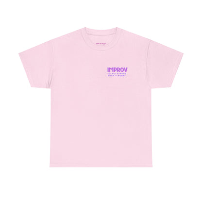 Improv, Multi Color "Yes, And" Double-sided // Colorful Affirmation Unisex Heavy Cotton Tee