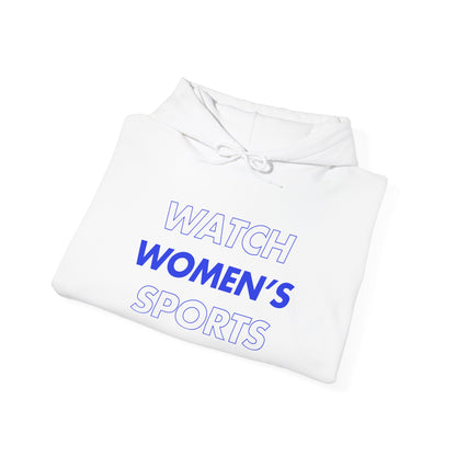 Watch Women's Sports // Unisex Heavy Blend™ Hooded Sweatshirt