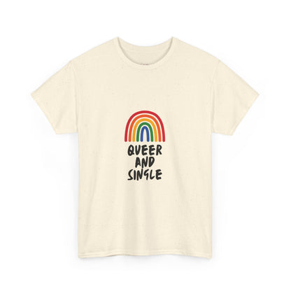 Queer and Single Rainbow // Short Sleeve Tee
