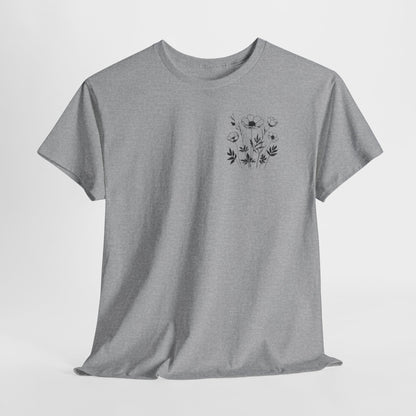 We're Rooting For You - Flowers // Unisex Heavy Cotton Tee - Perfect for Everyday Comfort