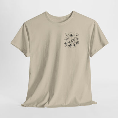 We're Rooting For You - Flowers // Unisex Heavy Cotton Tee - Perfect for Everyday Comfort