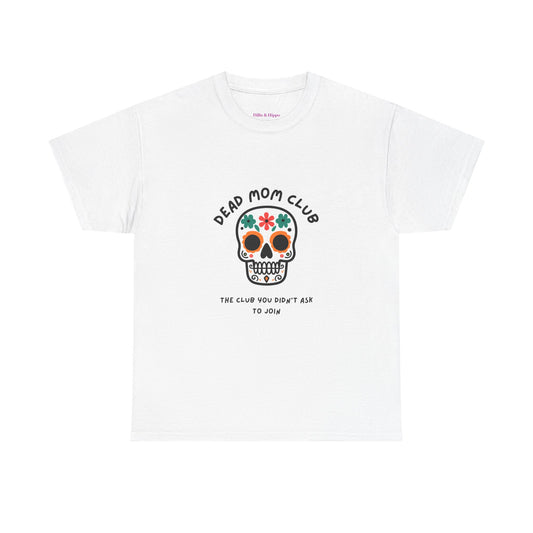 Dead Mom Club Skull // Short Sleeve Tee