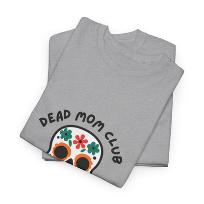 Dead Mom Club Skull // Short Sleeve Tee