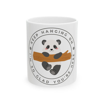 Keep Hanging On Panda // Ceramic Mug, (11oz, 15oz)