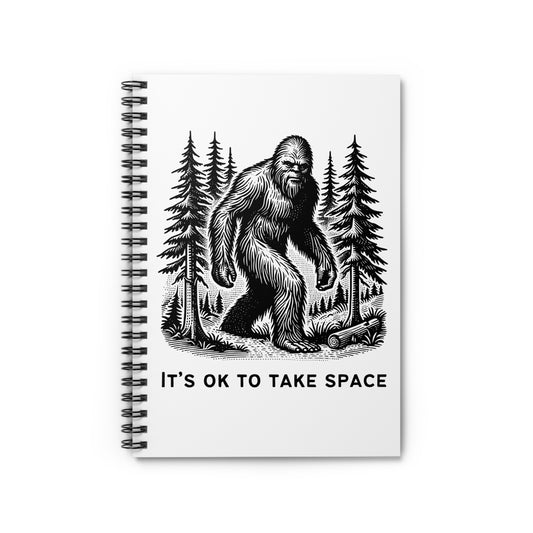 It's OK to Take Space // Spiral Notebook - Ruled Line