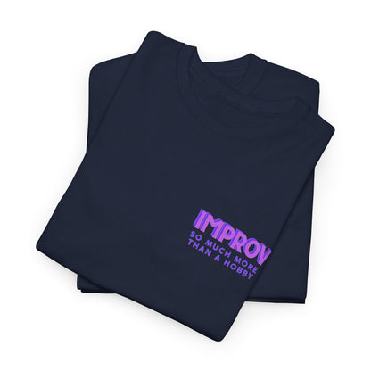 Improv, Multi Color "Yes, And" Double-sided // Colorful Affirmation Unisex Heavy Cotton Tee
