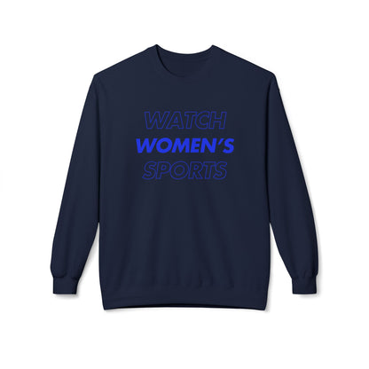 Watch Women's Sports // Unisex Midweight Softstyle Fleece Crewneck Sweatshirt