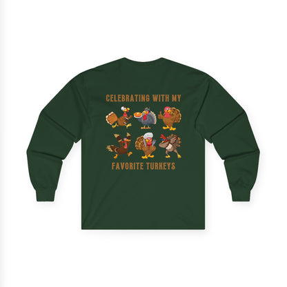 Friendsgiving with My Favorite Turkeys // Unisex Ultra Cotton Long Sleeve Tee