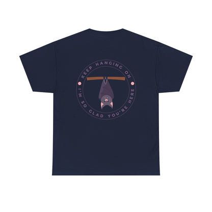 Keep Hangin' On - Bat // Inspirational Unisex Heavy Cotton Tee - 'You Matter' & 'Keep Hanging On' Design