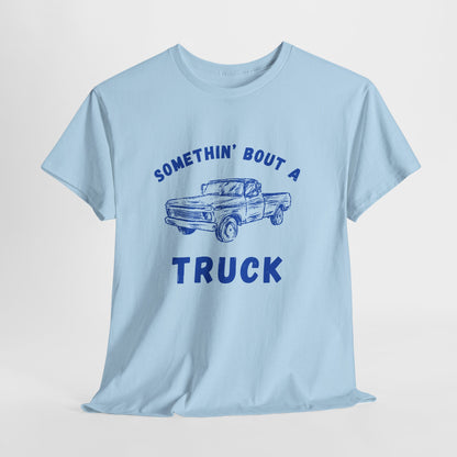 Somethin' Bout A Truck - Cobalt Distressed // Vintage Truck Graphic Unisex Heavy Cotton Tee - Perfect for Truck Lovers
