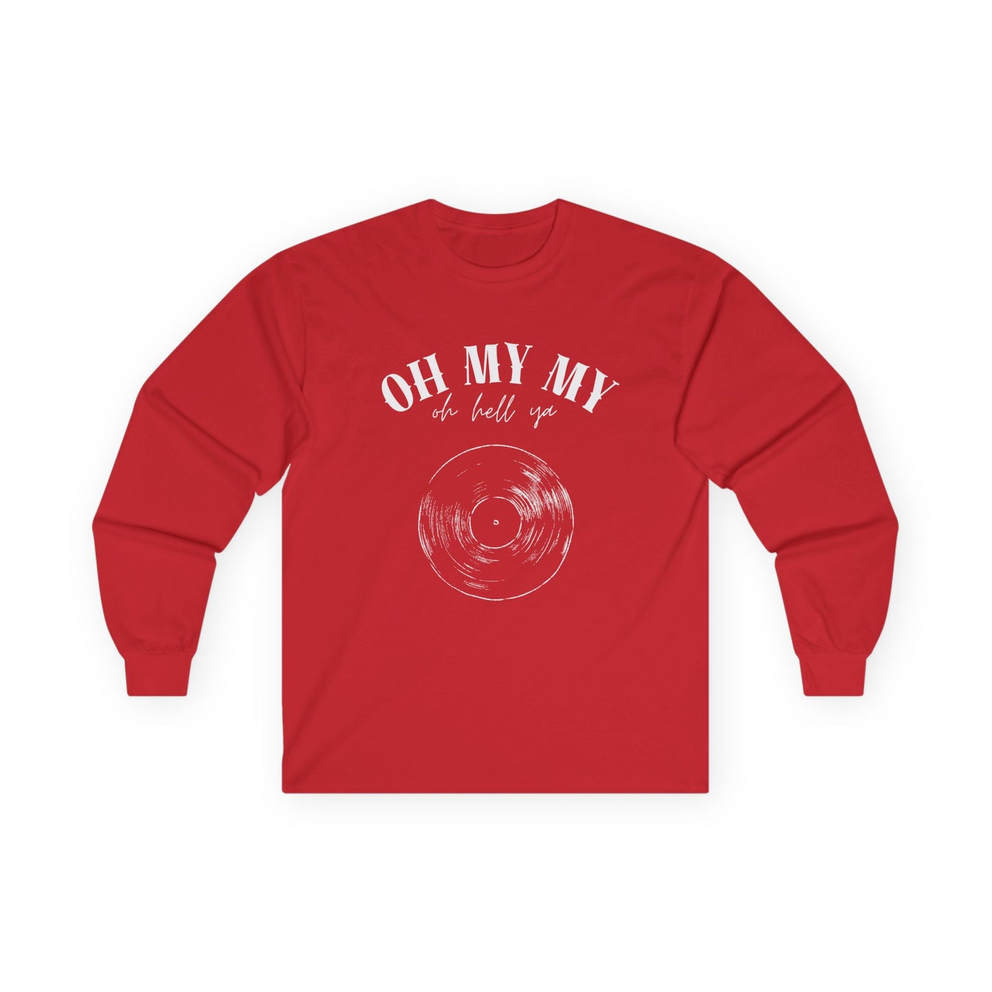 Oh My My // Unisex Long Sleeve Tee - Retro Vinyl Graphic
