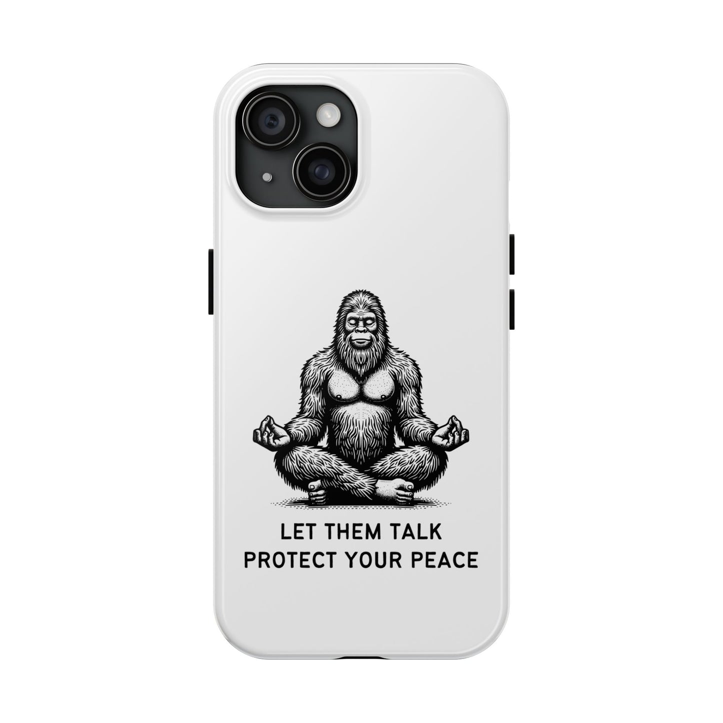 Let Them Talk, Protect Your Peace // Phone Case