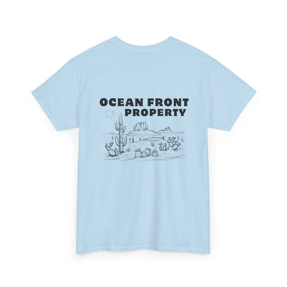 Ocean Front Property - Double-sided // Unisex Heavy Cotton Tee