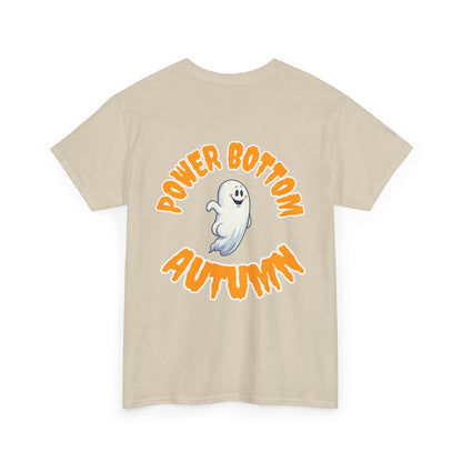'Power Bottom Autumn' White Ghost // Halloween Ghost Unisex Heavy Cotton Tee