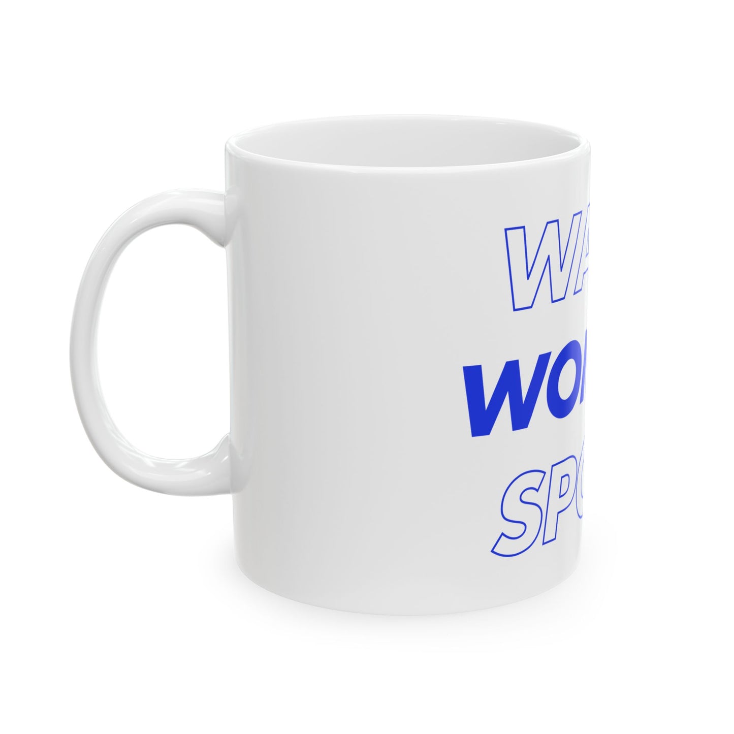 Watch Women's Sports // Ceramic Mug, (11oz, 15oz)