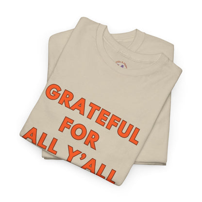 Grateful for All Y'all // Unisex Jersey Short Sleeve Tee