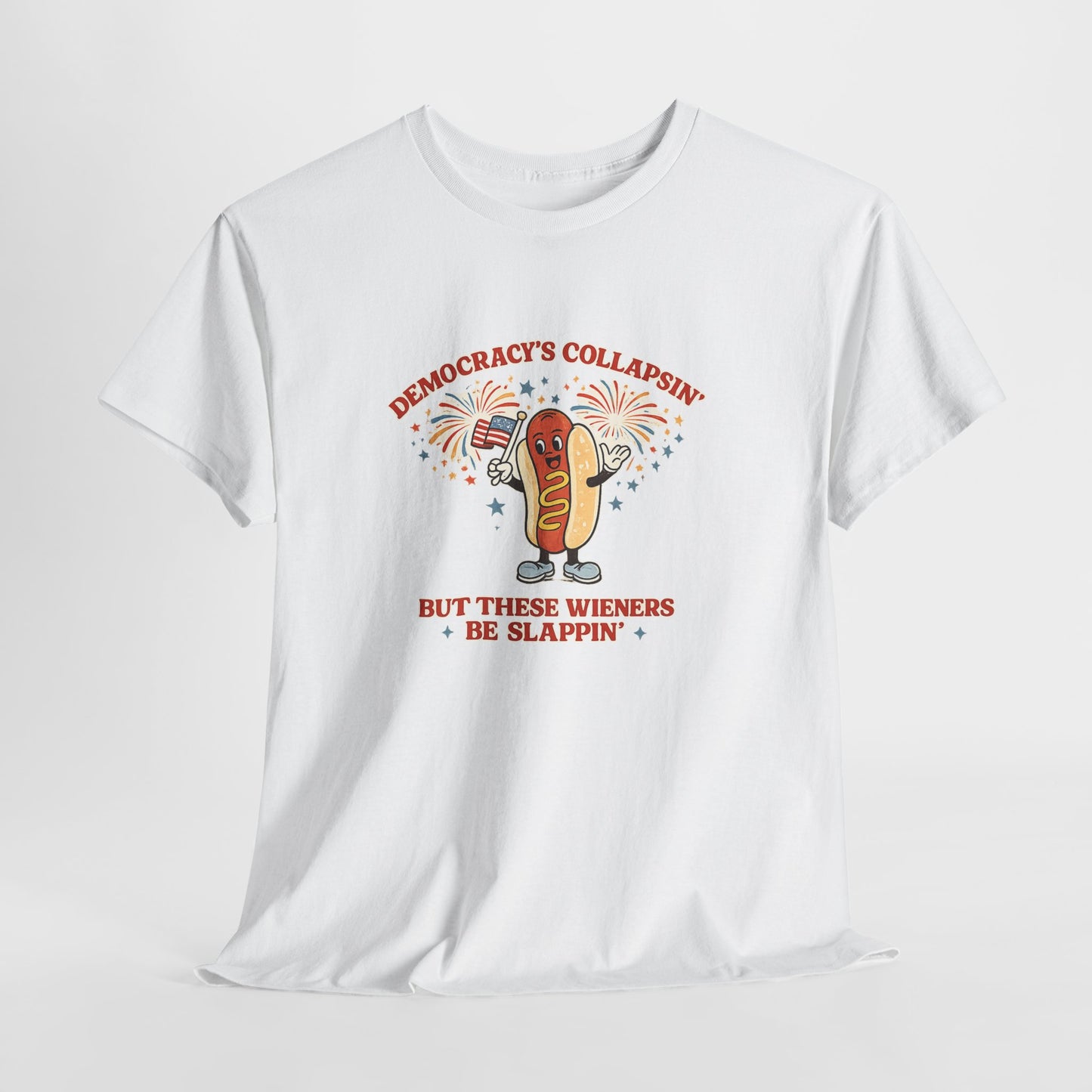 "Democracy's Collapsin' But These Wieners Be Slappin'" // USA  Humor