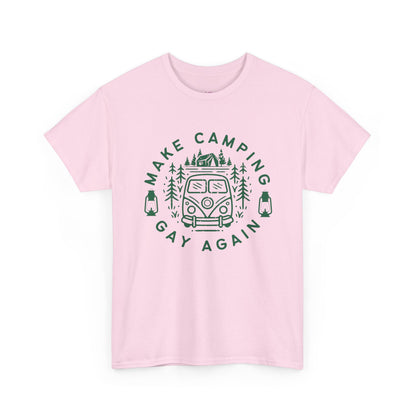 Make Camping Gay Again // Unisex Heavy Cotton Tee - Fun Outdoor Pride Shirt
