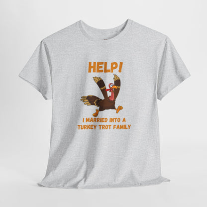 Help! I Married into a Turkey Trot Family // Unisex Jersey Short Sleeve Tee