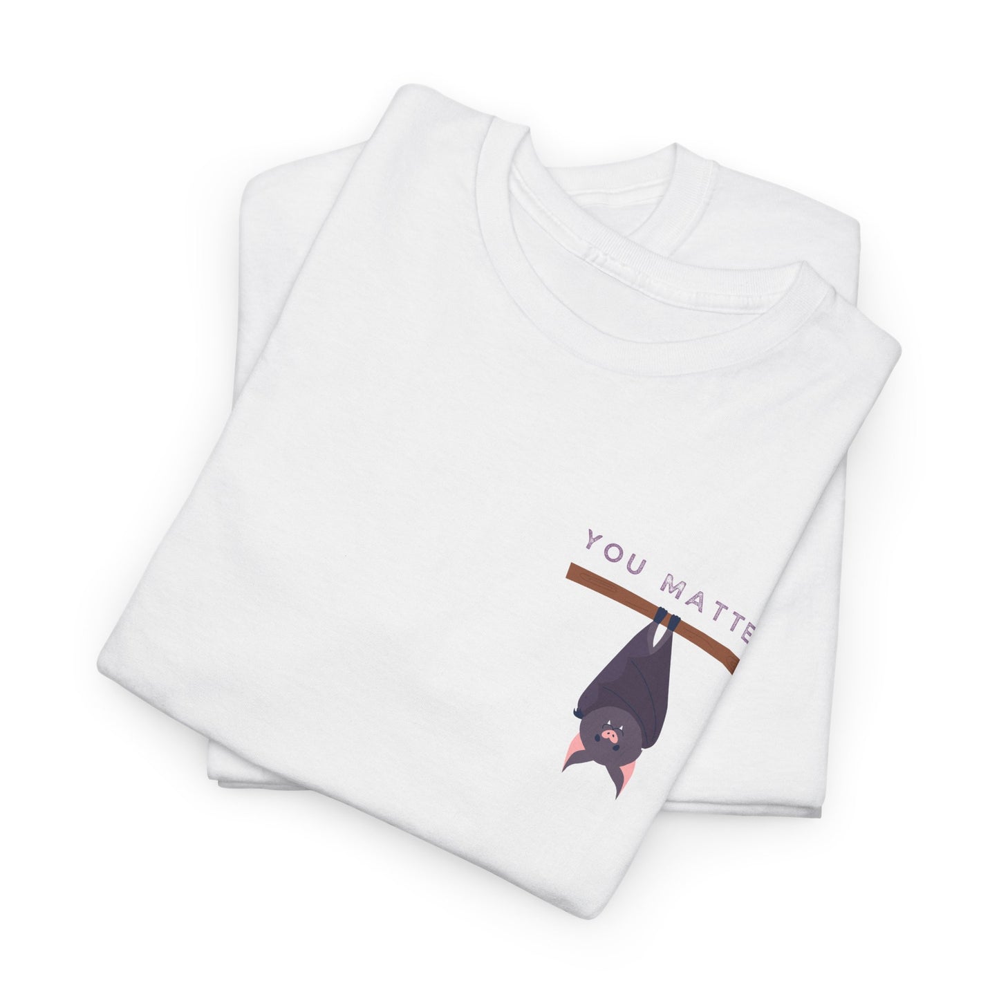 Keep Hangin' On - Bat // Inspirational Unisex Heavy Cotton Tee - 'You Matter' & 'Keep Hanging On' Design