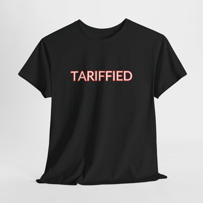 Tarrified // Unisex Heavy Cotton Tee - Scary Economy Statement Shirt
