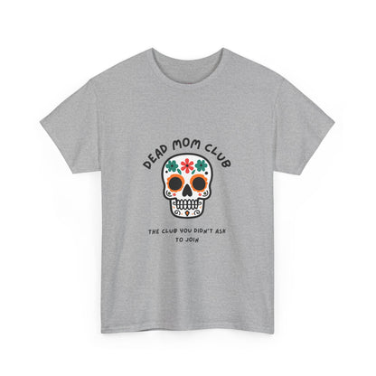 Dead Mom Club Skull // Short Sleeve Tee