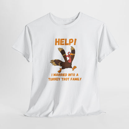 Help! I Married into a Turkey Trot Family // Unisex Jersey Short Sleeve Tee
