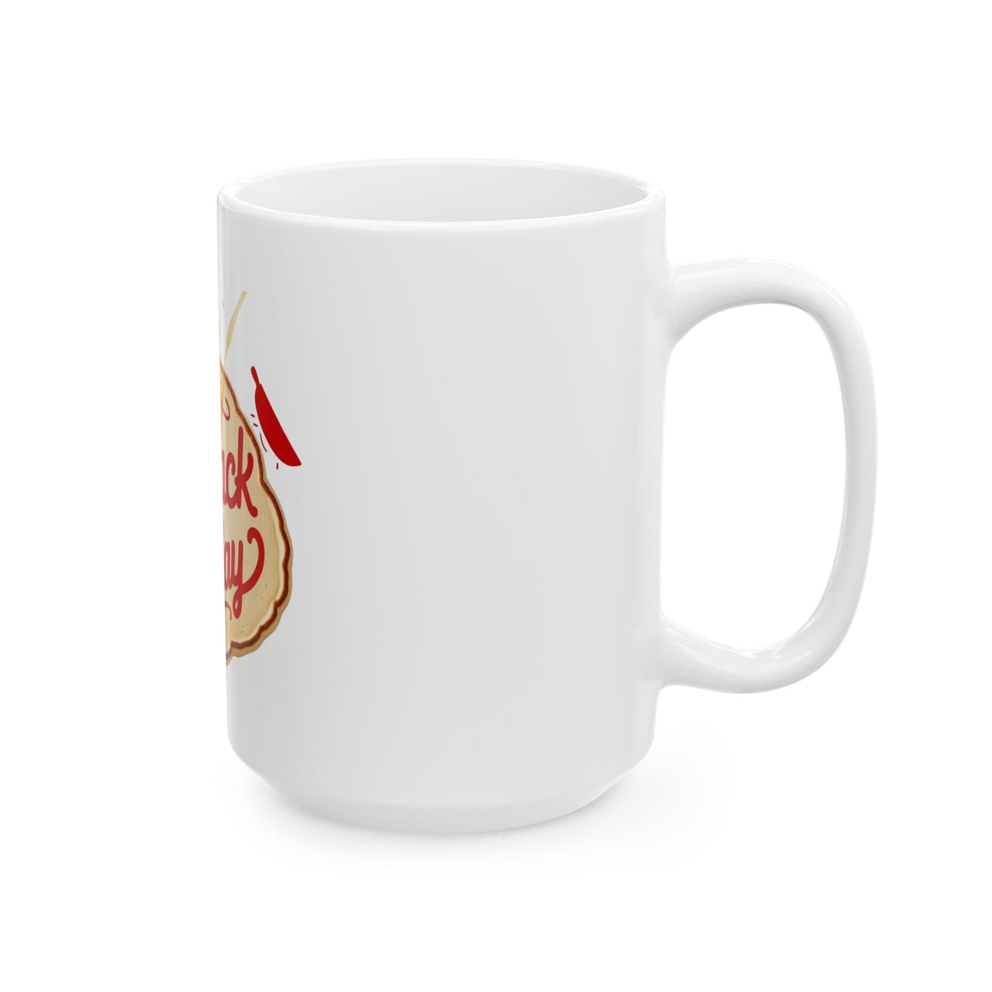 Flapjack Friday // Ceramic Mug, (11oz, 15oz)