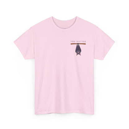 Keep Hangin' On - Bat // Inspirational Unisex Heavy Cotton Tee - 'You Matter' & 'Keep Hanging On' Design