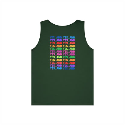 Improv, "Yes, And" Double-sided // Vibes Unisex Heavy Cotton Tank Top