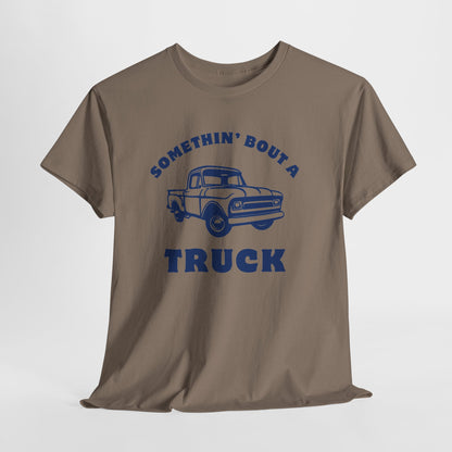 Somethin' Bout a Truck - Navy Pickup // Unisex Heavy Cotton Tee - Perfect for Truck Lovers
