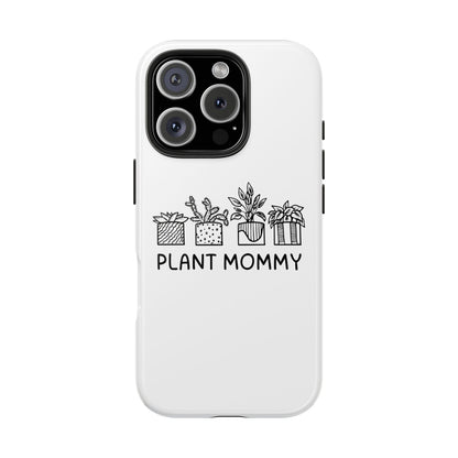 Plant Mommy // Phone Case