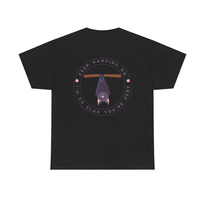 Keep Hangin' On - Bat // Inspirational Unisex Heavy Cotton Tee - 'You Matter' & 'Keep Hanging On' Design