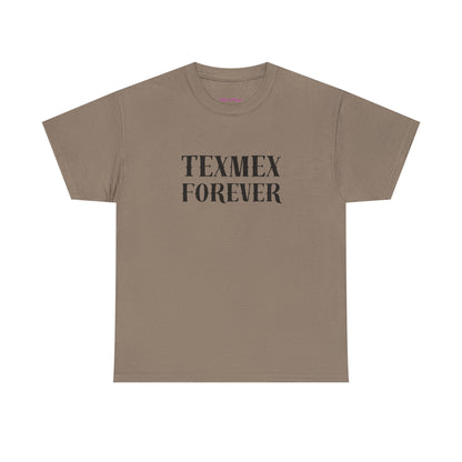 TexMex Forever Unisex Heavy Cotton Tee - Casual Style T-Shirt for Food Lovers