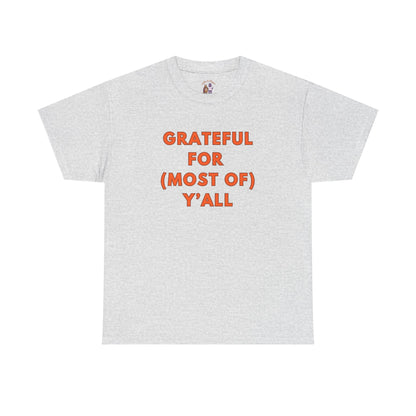 Grateful for (most of) Y'all // Unisex Jersey Short Sleeve Tee
