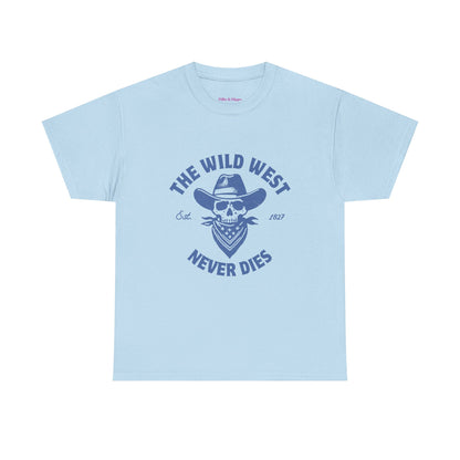 The Wild West Never Dies Unisex Heavy Cotton Tee