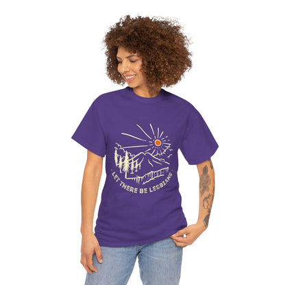 Let There Be Lesbians // Unisex Heavy Cotton Tee - Pride Fashion Statement T-Shirt