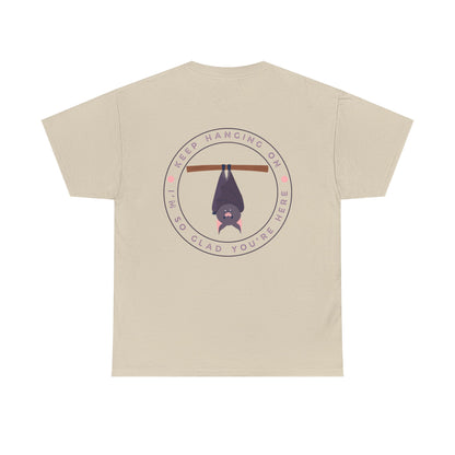 Keep Hangin' On - Bat // Inspirational Unisex Heavy Cotton Tee - 'You Matter' & 'Keep Hanging On' Design