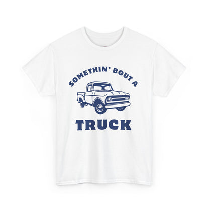 Somethin' Bout a Truck - Navy Pickup // Unisex Heavy Cotton Tee - Perfect for Truck Lovers