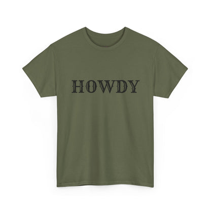 Howdy & Adios  // Unisex Heavy Cotton Tee - Casual Statement Shirt